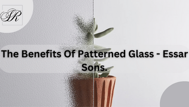 Patterned-Glass-Supplier-In-India | Essar-Sons